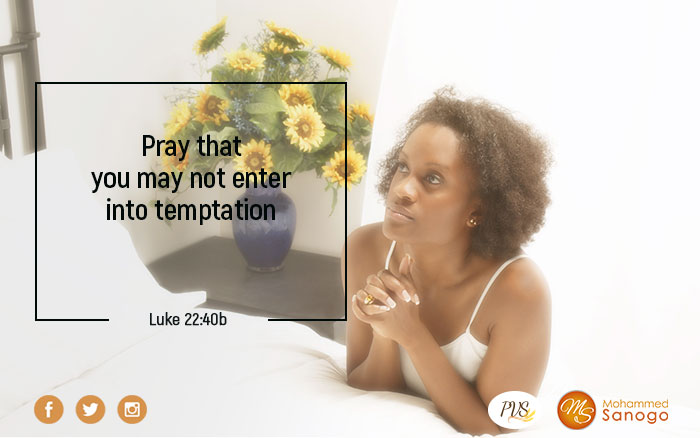 May God keep you from temptation !